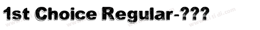 1st Choice Regular字体转换